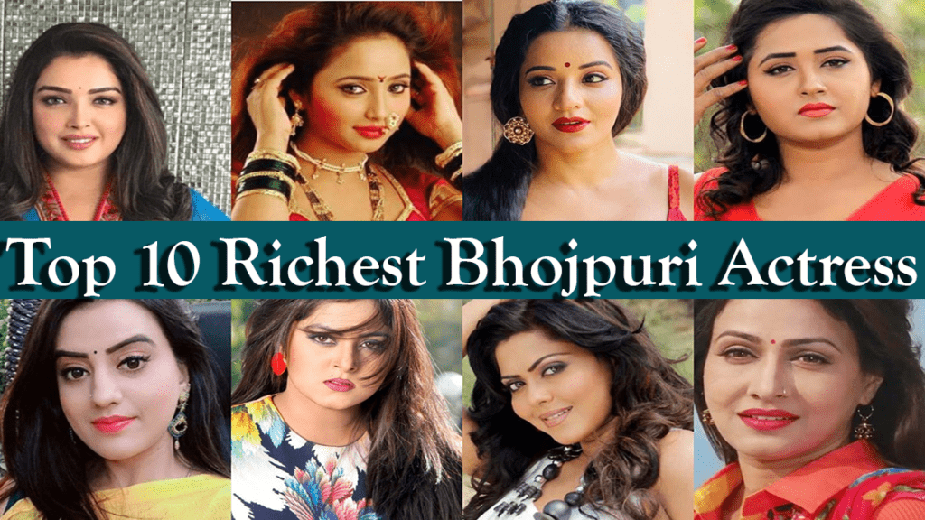 Top richest Bhojpuri Actress of 2022 Highest Paid Bhojpuri Actress