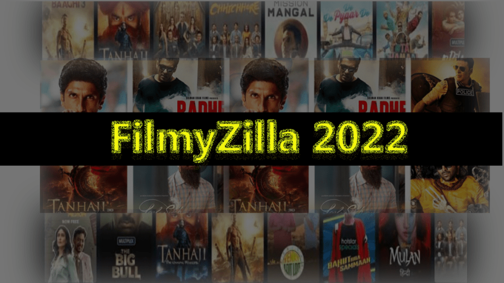FilmyZilla 2022 – Download latest HD Bollywood, Hollywood Movies
