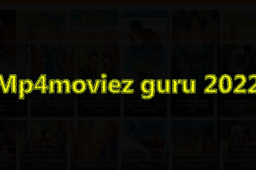 Mp4moviez guru 2022: Download latest Hollywood Hindi Dubbed Movies and Web Series