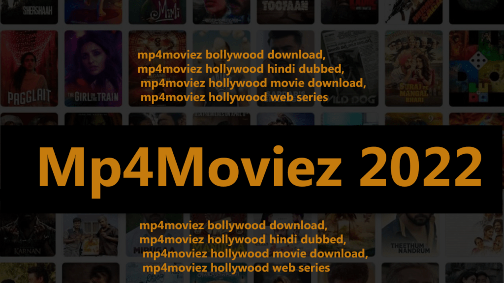 mp4moviez 2022 Illegal HD Movies Download Websites | alternatives of mp4moviez 2022