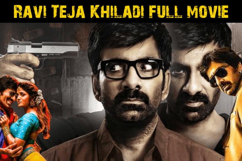 Ravi Teja Khiladi full movie leaked onlineTamilrockers and Other Torrent Sites