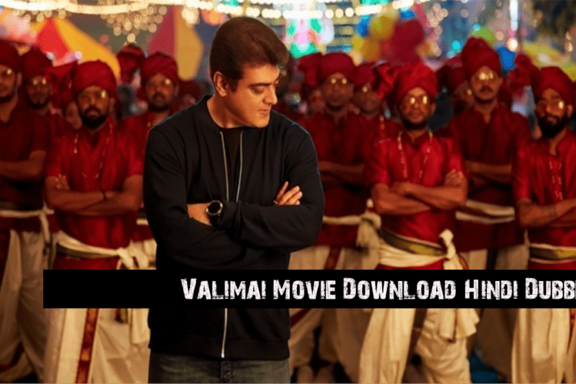 Valimai full movie download 2022 Valimai Movie Download Kuttymovies Valimai Movie Download Hindi Dubbed