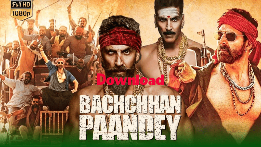 Bachchan Pandey Full Movie Download filmyzilla