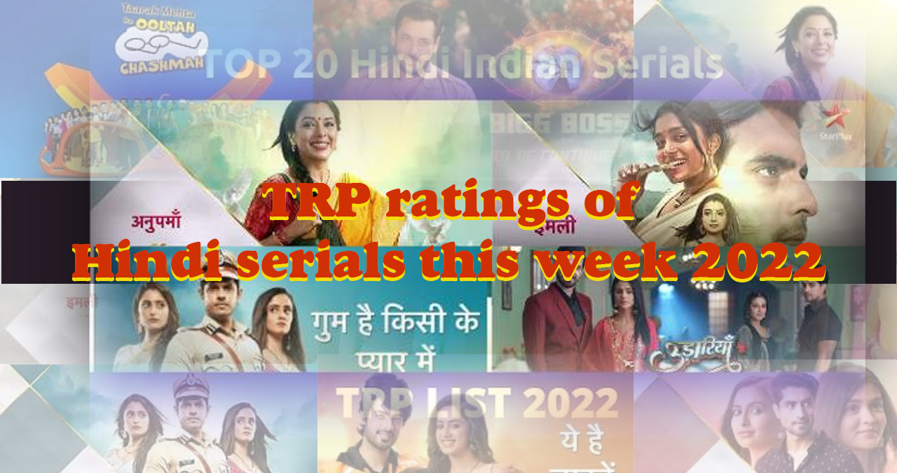 TRP ratings of Hindi serials this week
